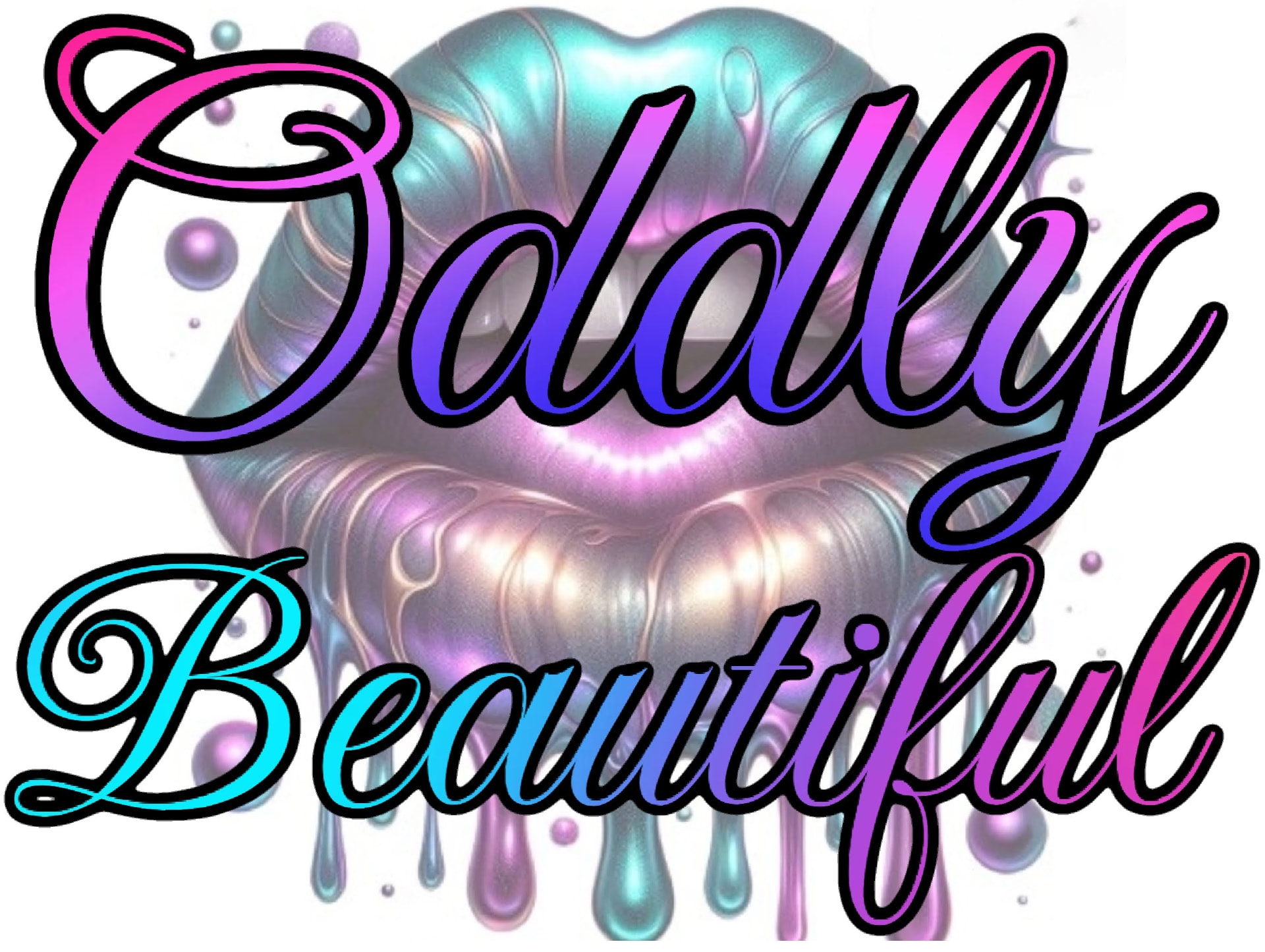 Oddly Beautiful — molten dripping lips graphic